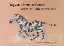 Zebra lóból, lépésről lépésre